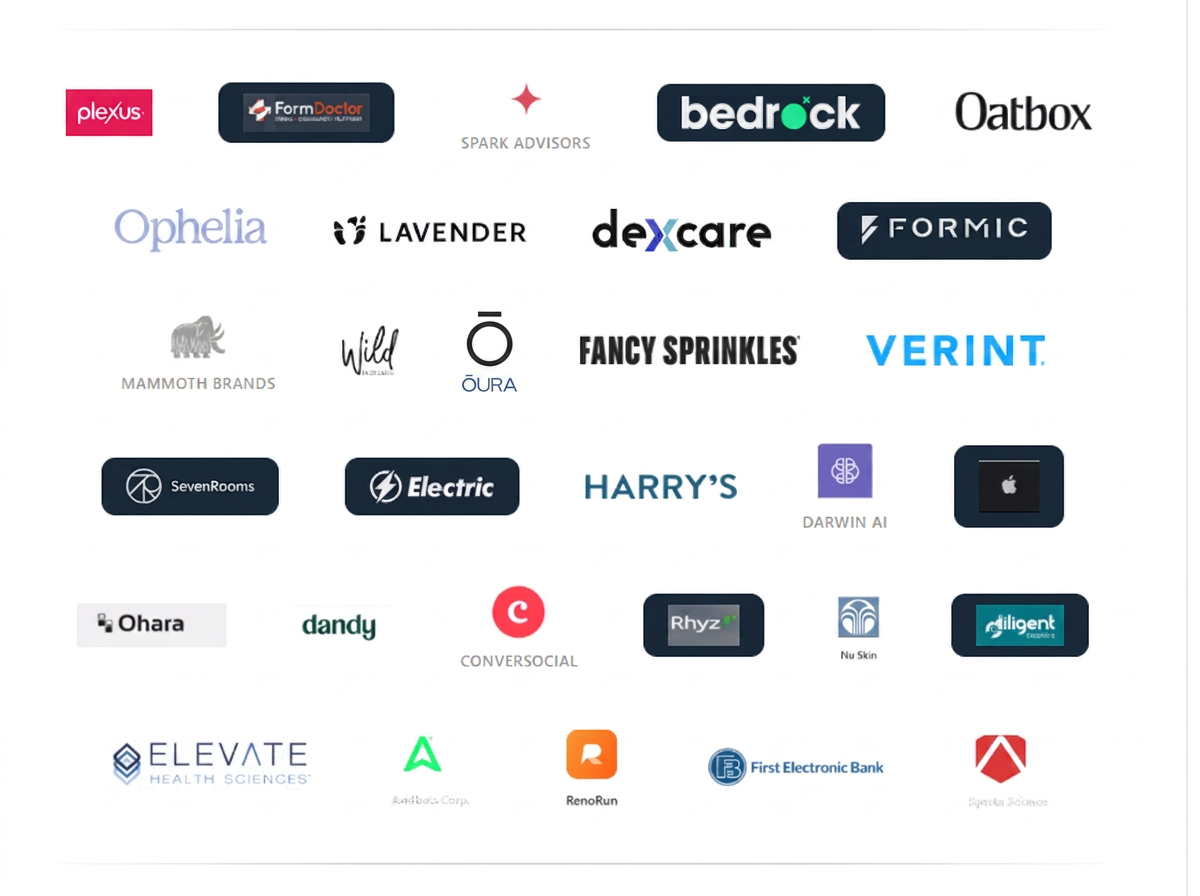 Selected venture-backed companies: Plexus, Form Doctor, Spark Advisors, Bedrock, Oatbox, Ophelia, Lavender, DexCare, Formic, Mammoth Brands, Wild Microbes, Oura, Fancy Sprinkles, Verint, SevenRooms, Electric, Harry's, Darwin AI, Apple, Ohara, Dandy, ConverSocial, Rhyz, Nu Skin, Diligent, Elevate Health Sciences, Antibody Corp, RenoRun, First Electronic Bank, Sparta Science